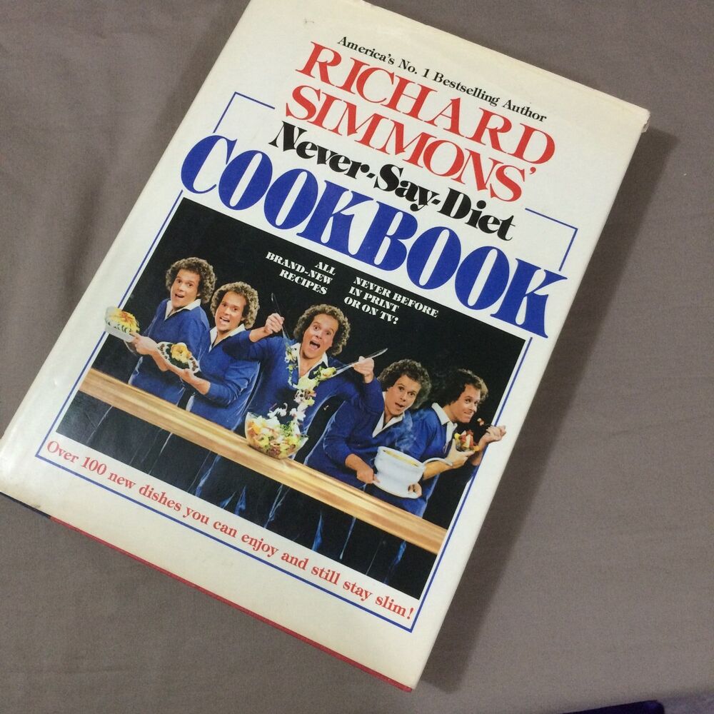 Richard Simmons Never-Say-Diet Cookbook 1981 Signed Love Richard HC 1st Print